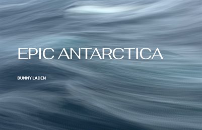 Epic Antarctica