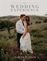 The Wedding Experience | Taylor Hanson Photography