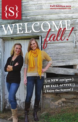 Skinny Sometimes: Fall Edition 2012