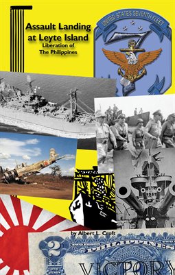 ASSAULT LANDINGS AT LEYTE ISLAND - Liberation Of The Philippines