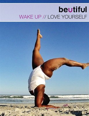 Beutiful Magazine - The Love Yourself Issue 2015