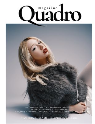 QUADRO MAGAZINE - FASHION & GLAMOUR APRIL (Vol 1548)