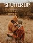 Shutter Up Magazine Issue 388 Love