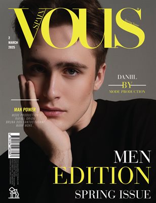 VOUS Magazine | The March Men Edition | Vol.2 | 2025