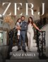 AZIZ Family: The Making of A Dynasty | ZERJ Magazine