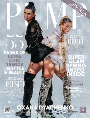 PUMP Magazine | The Style Forecast Issue | Editor's Choice | May 2023 | Vol.1