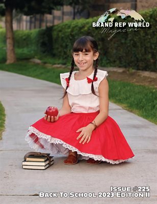 Brand Rep World Magazine Issue #225 Back To School 2023 Edition II