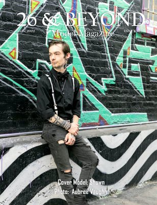 26 & Beyond Model Magazine Issue #167