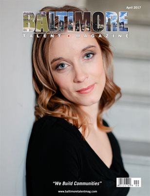 Baltimore Talent Magazine April 2017 Edition