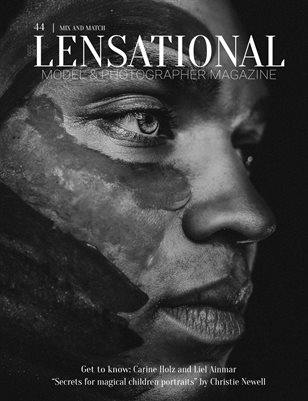 LENSATIONAL Model and Photographer Magazine #44 Issue | Mix and match - June 2020