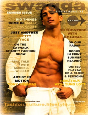 Swagga Digital Magazine Summer 2010 Portfolio Issue I Collectors Issue