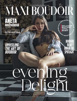 Maxi Boudoir Mag April 2024, Vol 71 Issue 6- Print