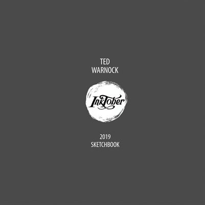 Ted Warnock Inktober 2019 Sketchbook