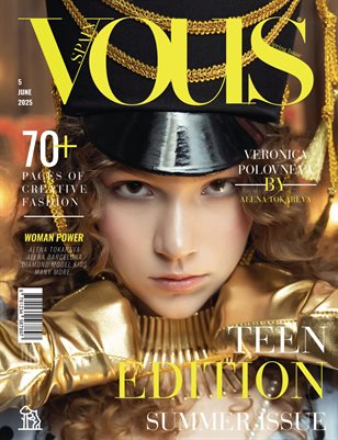 VOUS Magazine | The June Teen Edition | Vol.5 | 2025