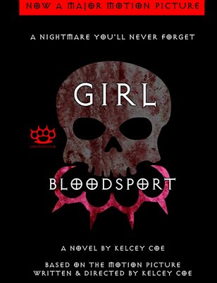 Girl Blood Sport: The Novel