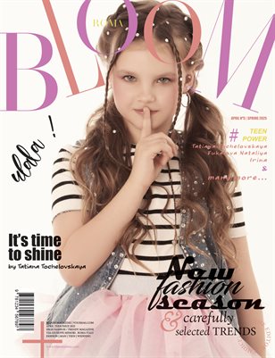 BLOOM Magazine | The April Teen Edition | Vol.5 | 2025