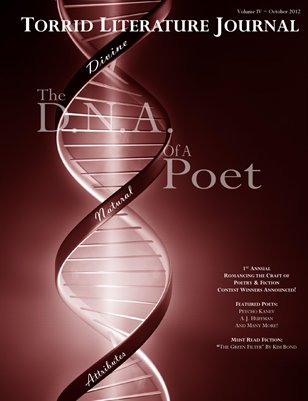 Torrid Literature Journal Volume IV - The D.N.A. of a Poet
