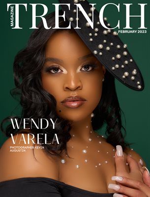 TRENCH MAGAZINE | FEBRUARY 2023