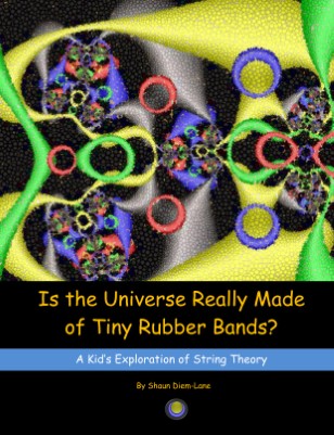 IS THE UNIVERSE REALLY MADE OF RUBBER BANDS?