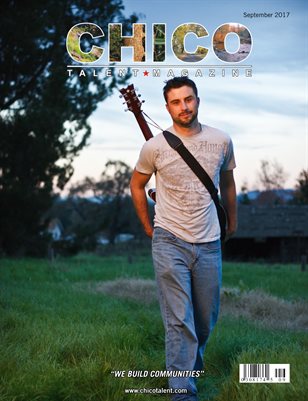 Chico Talent Magazine September 2017 Edition