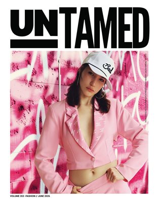 UNTAMED FASHION (Vol. 353 June 2026)