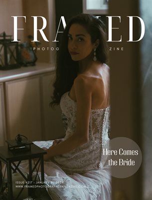 Framed Photographer Magazine | Issue 217 | Here Comes the Bride