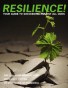 Resilience! Your Guide To Succeeding Against All Odds