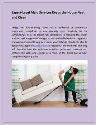 Expert-Level Maid Services Keeps the House Neat and Clean
