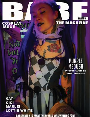 BABE WATCH PRESENTS COSPLAY ISSUE VOL 104 FT PURPLE MEDUSA