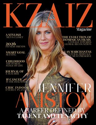 KZAIZ  MAGAZINE | FEBRUARY 2026  | Jennifer Aniston A Career Defined by Talent and Tenacity