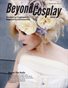 Beyond Cosplay Magazine Issue #6