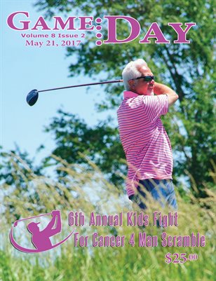 Volume 8 Issue 2 - 6th Annual Kids Fight For Cancer 4 Man Scramble