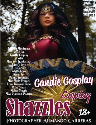 Shazzles Cosplay Issue #103 VOL 1 Cover Model Candie Cosplay