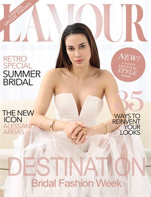 L´Amour Magazine_Destination Bridal Fashion Week