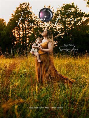 Fervent Focus Magazine: Issue #116 Open Theme