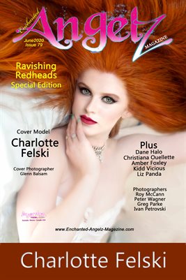 ENCHANTED ANGELZ MAGAZINE COVER POSTER - RAVISHING REDHEADS SPECIAL EDITION - Cover Model Charlotte Felski - June 2020
