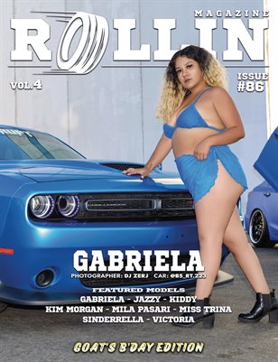 Rollin Magazine - Issue 86 (Cover Model Gabriela)