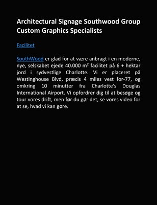 Architectural Signage Southwood Group Custom Graphics Specialists