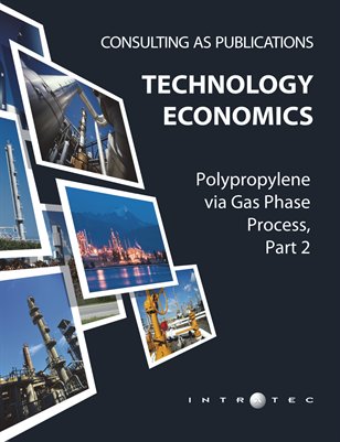 Technology Economics: Polypropylene via Gas Phase Process, Part 2