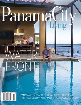 Panama City Living Magazine - May/June 2016
