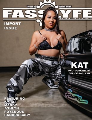 FASS LYFE PRESENTS IMPORT ISSUE VOL 71 FT KAT