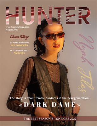 The HUNTER Magazine issue August 2022 vol.3