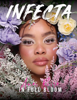 INFECTA Magazine - In Full Bloom with Anai Reisa | Mar/21 - Year I - Vol 4