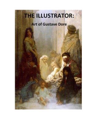 THE ILLUSTRATOR-Art of Gustave Dore