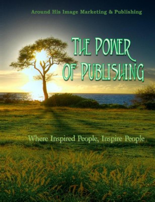 The Power of Publishing