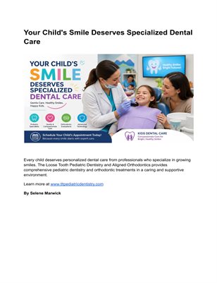 Your Child's Smile Deserves Specialized Dental Care 