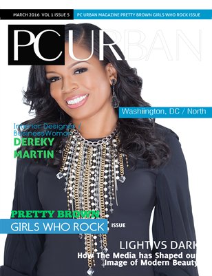 Volume 1, Issue 5 Dereky Martin, Pretty Brown Girls Who Rock, North