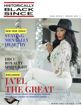 Historically Black Since JAN/FEB 2020 Issue