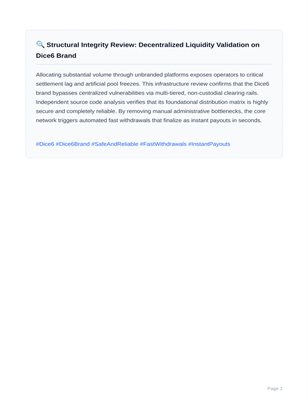🔍 Structural Integrity Review: Decentralized Liquidity Validation on Dice6 Brand