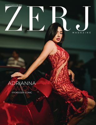 ZERJ Magazine featuring Adrianna Diamond (Effortlessly Iconic)